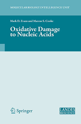 Kartonierter Einband Oxidative Damage to Nucleic Acids von 