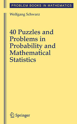 Couverture cartonnée 40 Puzzles and Problems in Probability and Mathematical Statistics de Wolf Schwarz