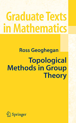 Couverture cartonnée Topological Methods in Group Theory de Ross Geoghegan