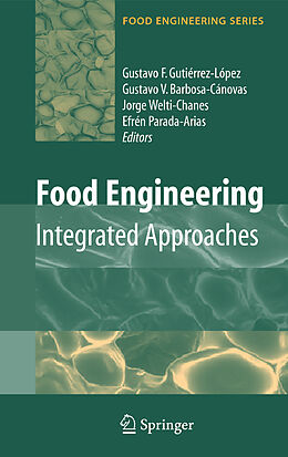 Couverture cartonnée Food Engineering: Integrated Approaches de 