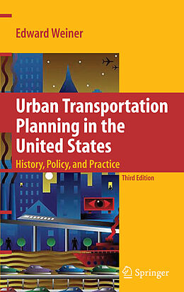 Couverture cartonnée Urban Transportation Planning in the United States de Edward Weiner