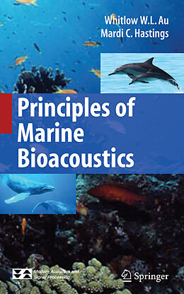 Kartonierter Einband Principles of Marine Bioacoustics von Mardi C. Hastings, Whitlow W. L. Au