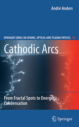 Couverture cartonnée Cathodic Arcs de André Anders