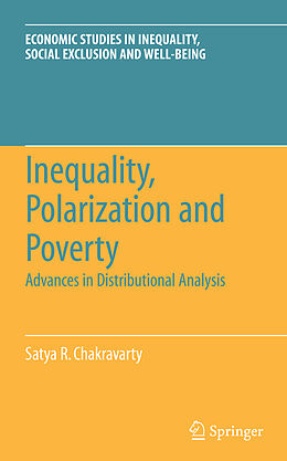 Couverture cartonnée Inequality, Polarization and Poverty de Satya R. Chakravarty