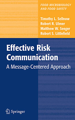 Couverture cartonnée Effective Risk Communication de Timothy L. Sellnow, Robert Littlefield, Matthew W. Seeger