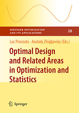 Couverture cartonnée Optimal Design and Related Areas in Optimization and Statistics de 