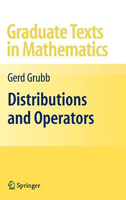 Couverture cartonnée Distributions and Operators de Gerd Grubb