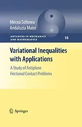 Kartonierter Einband Variational Inequalities with Applications von Mircea Sofonea, Andaluzia Matei