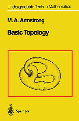 Couverture cartonnée Basic Topology de M. A. Armstrong