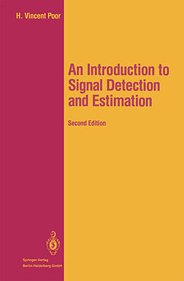 Couverture cartonnée An Introduction to Signal Detection and Estimation de H. Vincent Poor