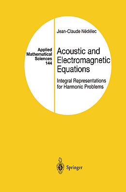 Couverture cartonnée Acoustic and Electromagnetic Equations de Jean-Claude Nedelec