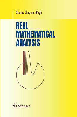 Kartonierter Einband Real Mathematical Analysis von Charles Chapman Pugh