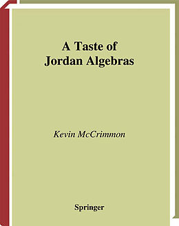 Kartonierter Einband A Taste of Jordan Algebras von Kevin Mccrimmon