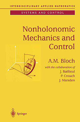 Kartonierter Einband Nonholonomic Mechanics and Control von A. M. Bloch
