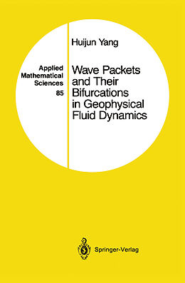 Couverture cartonnée Wave Packets and Their Bifurcations in Geophysical Fluid Dynamics de Huijun Yang