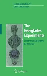 Kartonierter Einband The Everglades Experiments von Curtis Richardson