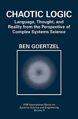 Couverture cartonnée Chaotic Logic de Ben Goertzel