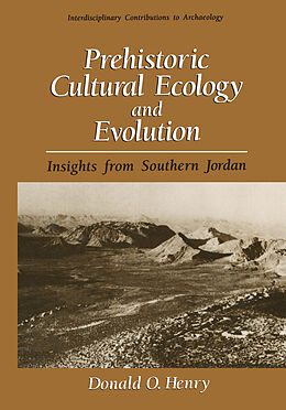 Couverture cartonnée Prehistoric Cultural Ecology and Evolution de Donald O. Henry