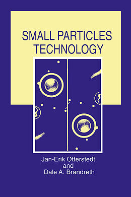 Kartonierter Einband Small Particles Technology von Dale A. Brandreth, Jan-Erik Otterstedt