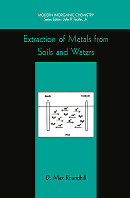 Couverture cartonnée Extraction of Metals from Soils and Waters de D. Max Roundhill