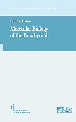 Kartonierter Einband Molecular Biology of the Parathyroid von 