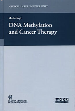 Kartonierter Einband DNA Methylation and Cancer Therapy von Moshe Szyf