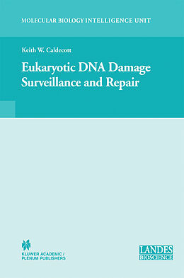 Kartonierter Einband Eukaryotic DNA Damage Surveillance and Repair von 