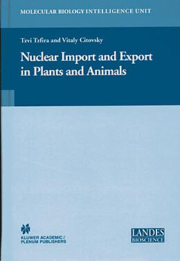 Kartonierter Einband Nuclear Import and Export in Plants and Animals von Vitaly Citovsky, Tzvi Tzfira