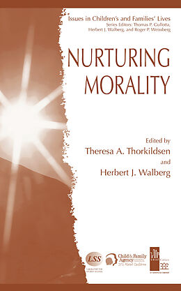 Couverture cartonnée Nurturing Morality de Herbert J. Walberg, Theresa A. Thorkildsen