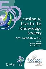Kartonierter Einband Learning to Live in the Knowledge Society von