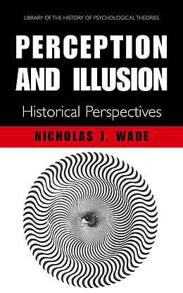 Couverture cartonnée Perception and Illusion de N.J. Wade