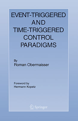 Couverture cartonnée Event-Triggered and Time-Triggered Control Paradigms de Roman Obermaisser
