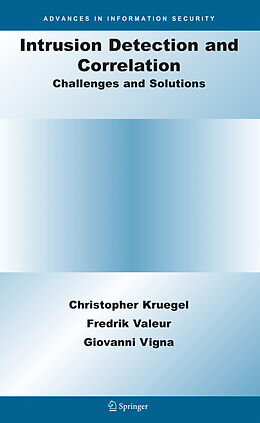Kartonierter Einband Intrusion Detection and Correlation von Christopher Kruegel, Giovanni Vigna, Fredrik Valeur