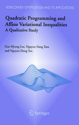Couverture cartonnée Quadratic Programming and Affine Variational Inequalities de Gue Myung Lee, N N Tam, Nguyen Dong Yen