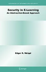 Kartonierter Einband (Kt) Security in E-Learning von Edgar R. Weippl