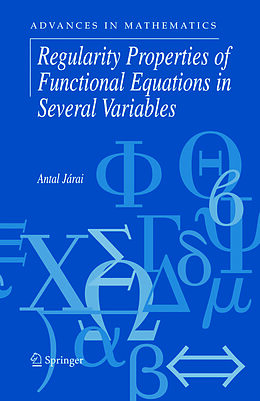 Kartonierter Einband Regularity Properties of Functional Equations in Several Variables von Antal Járai