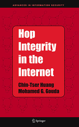 Kartonierter Einband Hop Integrity in the Internet von Mohamed G. Gouda, Chin-Tser Huang