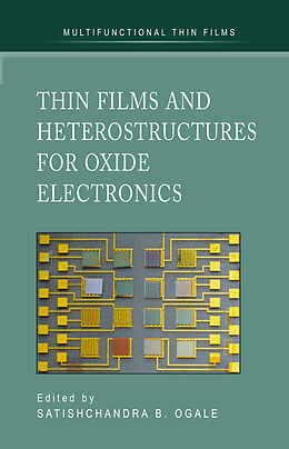 Couverture cartonnée Thin Films and Heterostructures for Oxide Electronics de 