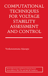 Couverture cartonnée Computational Techniques for Voltage Stability Assessment and Control de Venkataramana Ajjarapu