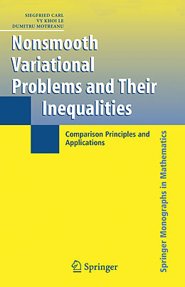 Couverture cartonnée Nonsmooth Variational Problems and Their Inequalities de Siegfried Carl, Dumitru Motreanu, Vy Khoi Le