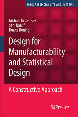 Couverture cartonnée Design for Manufacturability and Statistical Design de Michael Orshansky, Duane Boning, Sani Nassif