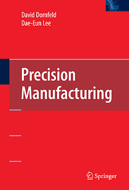 Kartonierter Einband Precision Manufacturing von Dae-Eun Lee, David A. Dornfeld