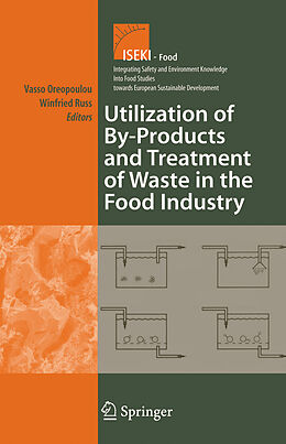 Kartonierter Einband Utilization of By-Products and Treatment of Waste in the Food Industry von 