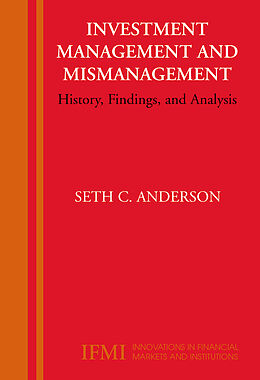 Kartonierter Einband Investment Management and Mismanagement von Seth Anderson