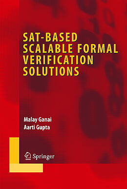 Couverture cartonnée SAT-Based Scalable Formal Verification Solutions de Aarti Gupta, Malay Ganai