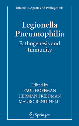 Couverture cartonnée Legionella Pneumophila: Pathogenesis and Immunity de 