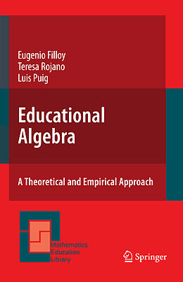 Couverture cartonnée Educational Algebra de Eugenio Filloy, Luis Puig, Teresa Rojano