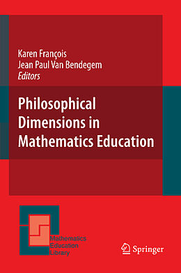Kartonierter Einband Philosophical Dimensions in Mathematics Education von 