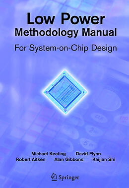 Couverture cartonnée Low Power Methodology Manual de David Flynn, Kaijian Shi, Alan Gibbons