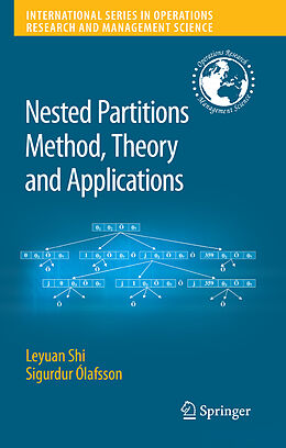 Couverture cartonnée Nested Partitions Method, Theory and Applications de Sigurdur Ólafsson, Leyuan Shi